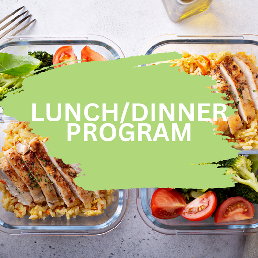 LUNCH/DINNER PROGRAM - Weekly Meal Plan
